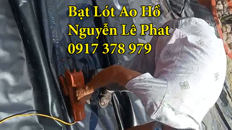 Địa chỉ bán bạt lót ao hồ chứa nước nuôi cá giá rẻ tại Bình Thuận