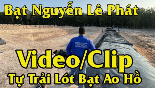 Bạt Lót Ao Hồ Chứa Nước Chống Thấm Hồ Nuôi Cá Tại Huyện Tân Phú